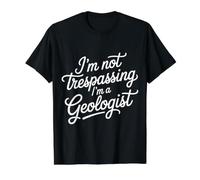 I'm Not Trespassing I'm A Geologist Geology Puns |- Camiseta gráfica económica, Hombre, Negro, L