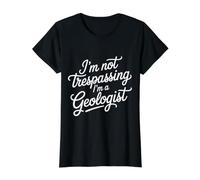 I'm Not Trespassing I'm A Geologist Geology Puns |- Camiseta gráfica económica, Mujer, Negro, S