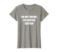 I'm Not Weird, I'm Edición Limitada Camiseta, Mujer, Pizarra, S