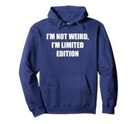 I'm Not Weird, I'm Edición Limitada Sudadera con Capucha, Unisex para Adultos, Azul Marino, M