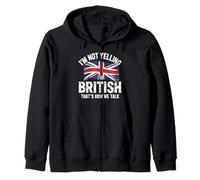 I'm Not Yelling I'm British That's How We Talk Sudadera con Capucha