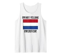 I'm Not Yelling I'm Dutch Country Flag Países Bajos B Camiseta sin Mangas