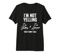 I'm Not Yelling, I'm Fasting & I'm Hangry - That's How I Camiseta Premium