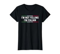 I'm Not Yelling I'm Italian Camiseta gráfica económica, Mujer, Negro, L
