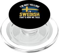 I'm Not Yelling I'm Swedish That's How We Talk PopSockets PopGrip para MagSafe