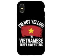 I'm Not Yelling I'm Vietnamese That's How We Talk Carcasa para iPhone X/XS