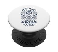 Im Not Yelling This Is My Viking Voice North Myth Vikings PopSockets PopGrip Adhesivo