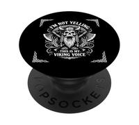 Im Not Yelling This Is My Viking Voice North Myth Vikings PopSockets PopGrip Adhesivo