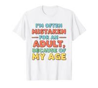 I'm Often Mistaken For An Adult Because of My Age Camiseta gráfica económica, Hombre, Blanco, XL