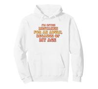 I'm Often Mistaken For An Adult Because of My Age Sudadera con Capucha