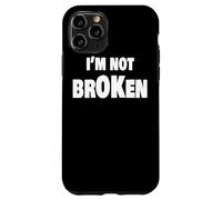 I'm Ok Broken Grief Keepsake Invisible Illness I'm Not Ok Carcasa para iPhone 11 Pro