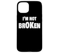 I'm Ok Broken Grief Keepsake Invisible Illness I'm Not Ok Carcasa para iPhone 15 Plus