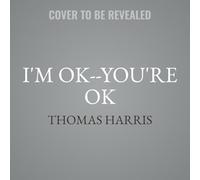 I'm Ok-you're Ok