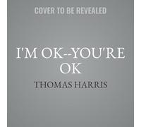 I'm Ok-you're Ok