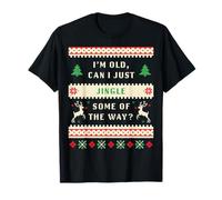 I'm Old, Can I Just Jingle Some of The Way? Christmas Ugly Camiseta
