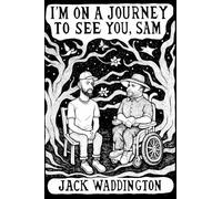 I'm On A Journey To See You Sam
