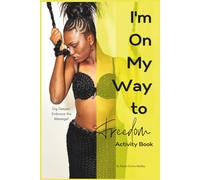I'm On My Way Freedom Activity Book