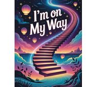 I'm On My Way - Writing Journal: 90 GSM, Ruled, Paperback
