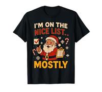 I'm On The Nice List Navidad Santa Navidad Familia Celebración Camiseta
