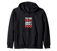 I'm One Fart Away from A Poo Bathroom Humor Joke - Sudadera con Capucha