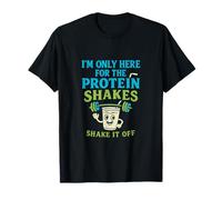 Im Only Here For Protein Shakes Funny Gym Novedad Camiseta