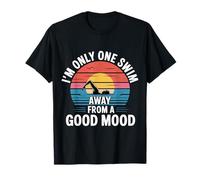 I'm Only One Swim Away from A Good Mood Nadador Camiseta