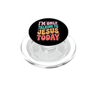 I'm Only Talking To Jesus Today PopSockets PopGrip para MagSafe