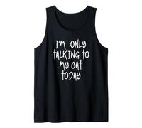 I'm Only Talking to my Cat Cat Lover Today Camiseta sin Mangas
