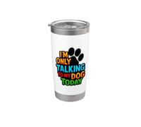 I'm Only Talking To My Dog Today - Divertido diseño de perro con texto en alemán Vaso térmico de acero inoxidable de doble pared