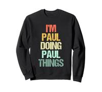 I'm Paul Doing Paul Things - Funny Diciendo Cool Name Paul Sudadera
