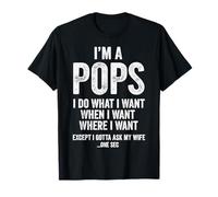 I'm Pops I Do What I Want Retro Vintage Dad Quote Camiseta