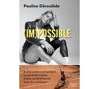 (Im)possible: Entre ombre et lumière, le portrait intime d'une combattante hors du commun