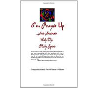 I'm Prayed up and Anointed with the Holy Spirit
