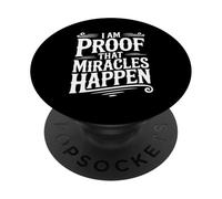 I'm Proof That Miracles Happen - Cita inspiradora PopSockets PopGrip Adhesivo