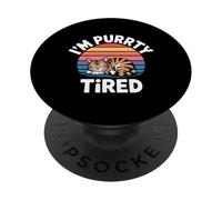 I'm Purrrty Tired Sleepy Cat Exhaustion Humor - PopSockets PopGrip Adhesivo