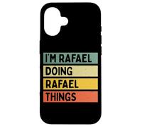 I'm Rafael Doing Rafael Things - Cita Personalizada Divertida Carcasa para iPhone 16