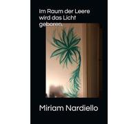 Im Raum der Leere wird das Licht geboren.