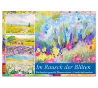 Im Rausch der Blüten - Farbenfroh gemalte Blumenwiesen (Tischkalender 2026 DIN A5 quer), CALVENDO Monatskalender: Bunt gemalte Blumenwiesen - Landschaftsmalerei