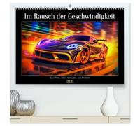 Im Rausch der Geschwindigkeit (hochwertiger Premium Wandkalender 2026 DIN A2 quer), Kunstdruck in Hochglanz: Im Rausch der Geschwindigkeit ist eine ... durch die Welt der High-Speed-Fahrzeuge.