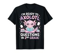 I'm Ready to Axolotl Questions in 2nd Grade Kawaii Girls Camiseta gráfica económica
