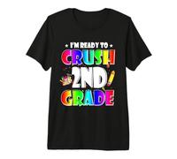 I'm Ready To Crush 2nd Grade Back To School Teacher Student Camiseta Premium