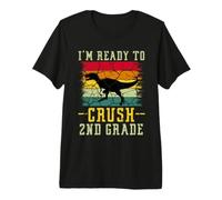 I'm Ready To Crush 2nd Grade T Rex Dinosaur Back To School Camiseta Premium