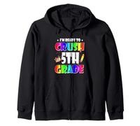 I'm Ready To Crush 5th Grade Back To School Teacher Student Sudadera con Capucha
