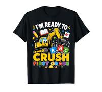 I'm Ready To Crush First Grade Excavator Back To School Camiseta