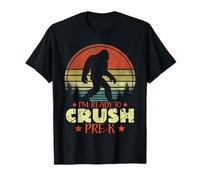 I'm Ready To Crush Pre-K Funny Bigfoot Preescolar Vintage Camiseta