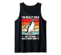 I'm Really Cold But I'm Being Really Brave About It Camiseta sin Mangas