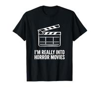 I'm Really Into Horror Movies Fan Film Lover Quote Scary Camiseta