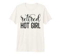 Im Retired Hot Girl Funny Retirement Women Mom Retired Woman Camiseta Premium