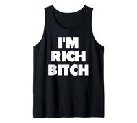 I'm Rich Bitch Divertido Humor Adulto un Lema de Broma Camiseta sin Mangas