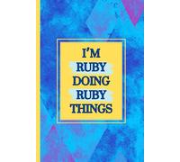 I'm Ruby doing Ruby things notebook: light blue background with yellow text writing pad